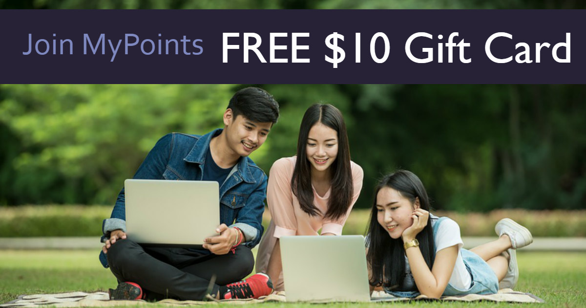 Join MyPoints for a FREE $10 G...